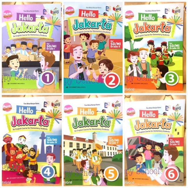 HELLO JAKARTA AN ENGLISH COURSE FOR ELEMENTARY STUDENTS KELAS 1-6 SD