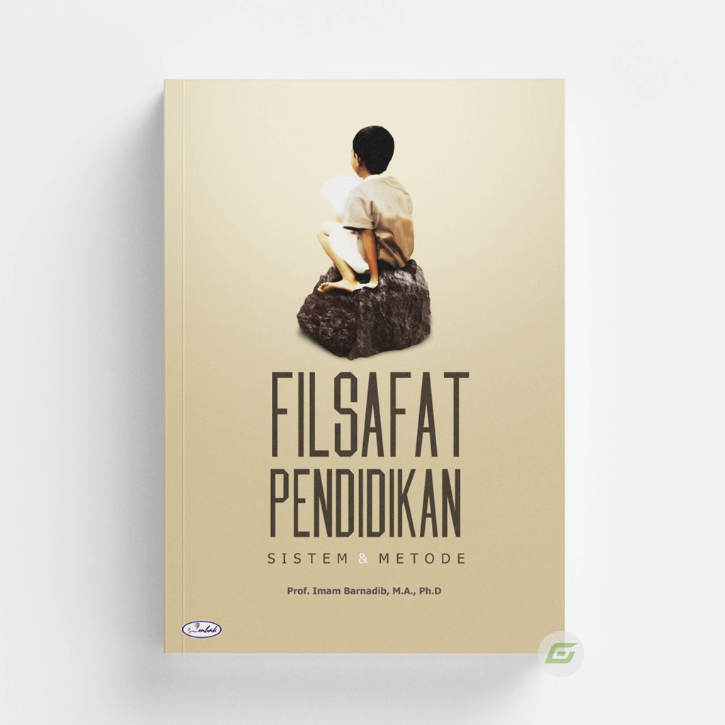 Filsafat Pendidikan Sistem & Metode - Prof. Imam Barnadib