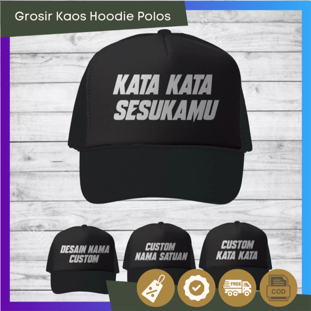 BISA COD Topi sablon desain nama Logo Topi trucker desain suka-suka bisa sablon bijian