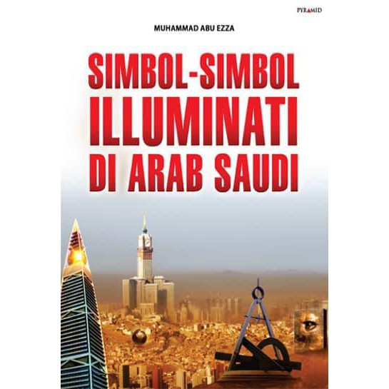 BUKU SIMBOL-SIMBOL ILLUMINATI DI ARAB SAUDI
