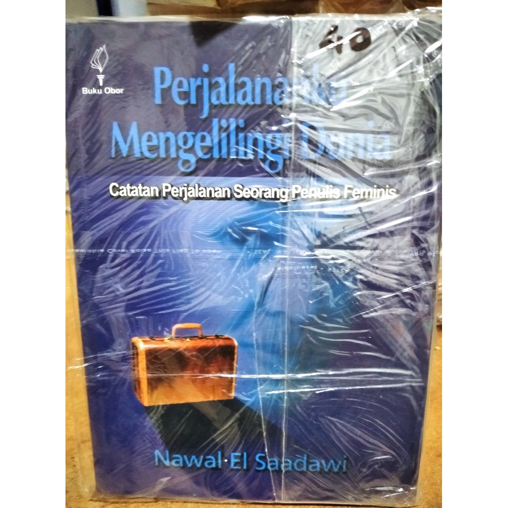 Perjalanan mengelilingi dunia-Nawal El Saadawi & SK Trimurti(wanita pengabdi bangsa)