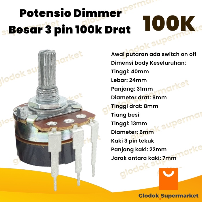 Potensio Dimmer Besar 3 pin 100k Drat Mono Kaki Panjang 3 Tekuk Dimer On Off 104