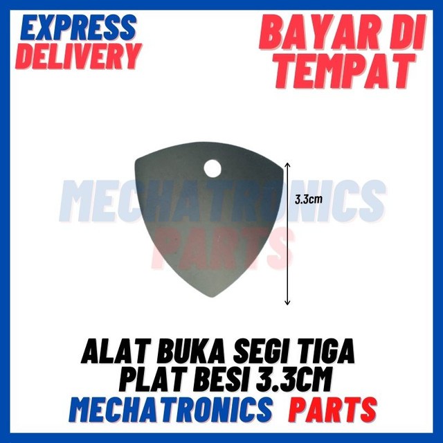 [DEV-9284] ALAT BUKA SEGI TIGA OPENING TOOLS ROUNDED TRIANGLE PLAT BESI 3.3CM