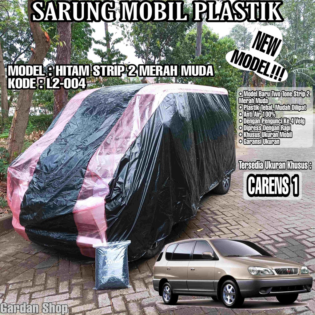 Sarung Mobil Plastik CARENS 1 Hitam Strip 2 Merah Muda Full Anti Air Full Waterproof