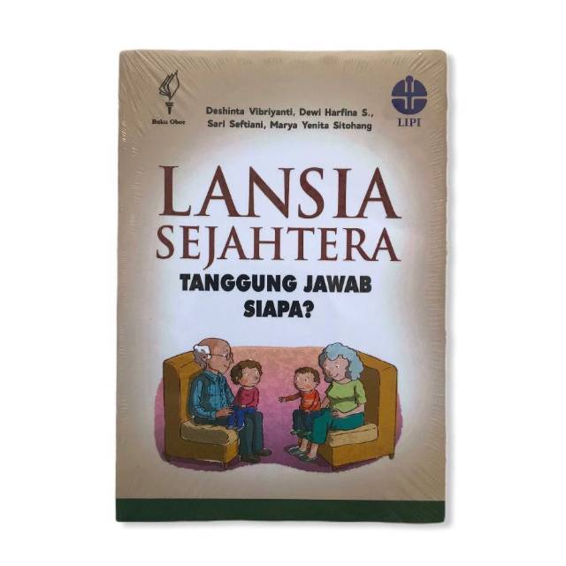 Lansia Sejahtera Tanggung Jawab Siapa - Deshinta Vibriyanti