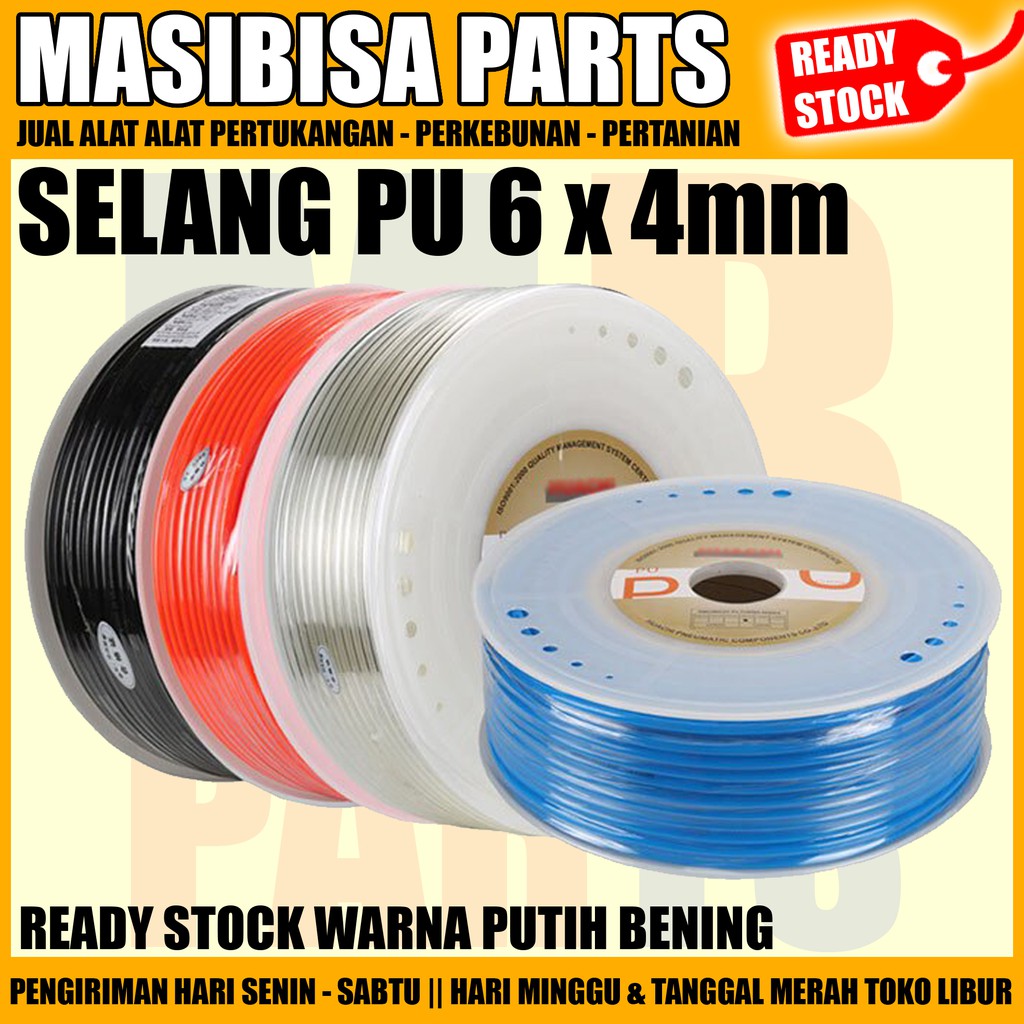 Selang PU 6 mm x 4 mm / Pneumatic hose / OD 6mm (1 ROLL / 160 meter)