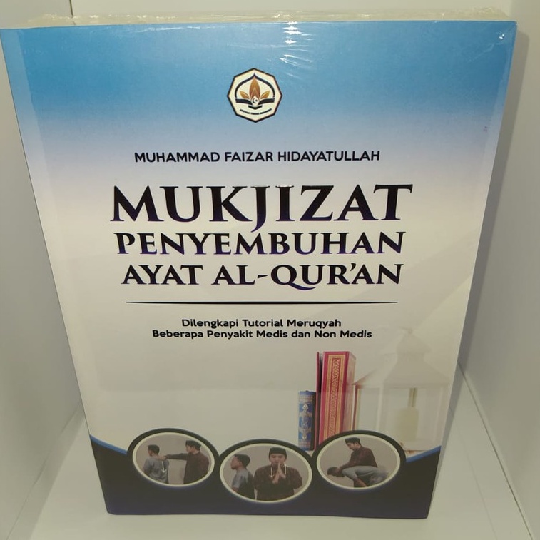 Mukjizat Penyembuhan Ayat Al-Qur'an