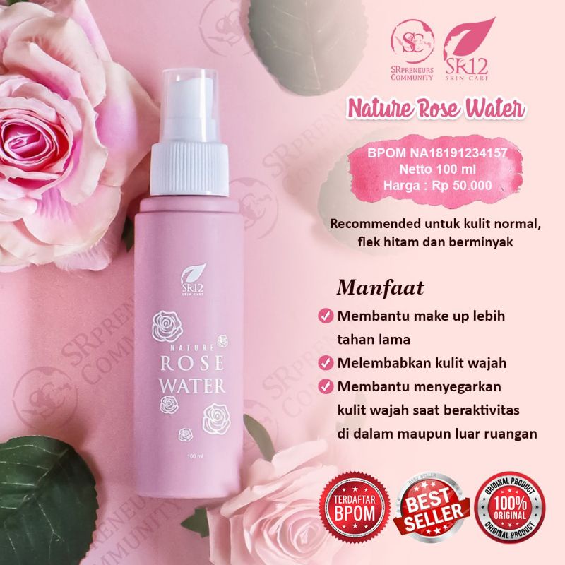 AIR MAWAR NATURE ROSE WATER SECRET WATER SR12 HERBAL SKINCARE BPOM MEMBUAT MAKEUP TAHAN LAMA MELEMBABKAN KULIT