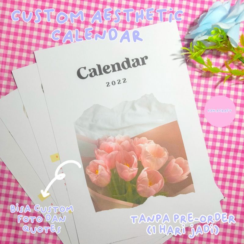 

CUSTOM AESTHETIC CALENDAR 2022 FOTO DAN QUOTES / KUSTOM KALENDER AESTHETIC 2022 MASA KINI FOTO DAN QUOTES TANPA PRE-ORDER