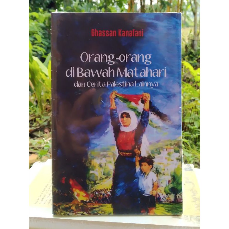 Novel Orang-Orang di Bawah Matahari dan Cerita Palestina Lainnya