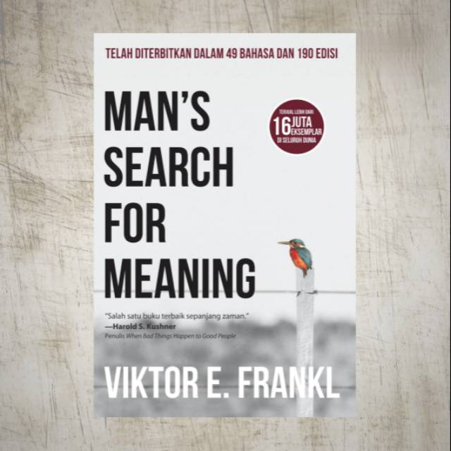 Man's Search For Meaning