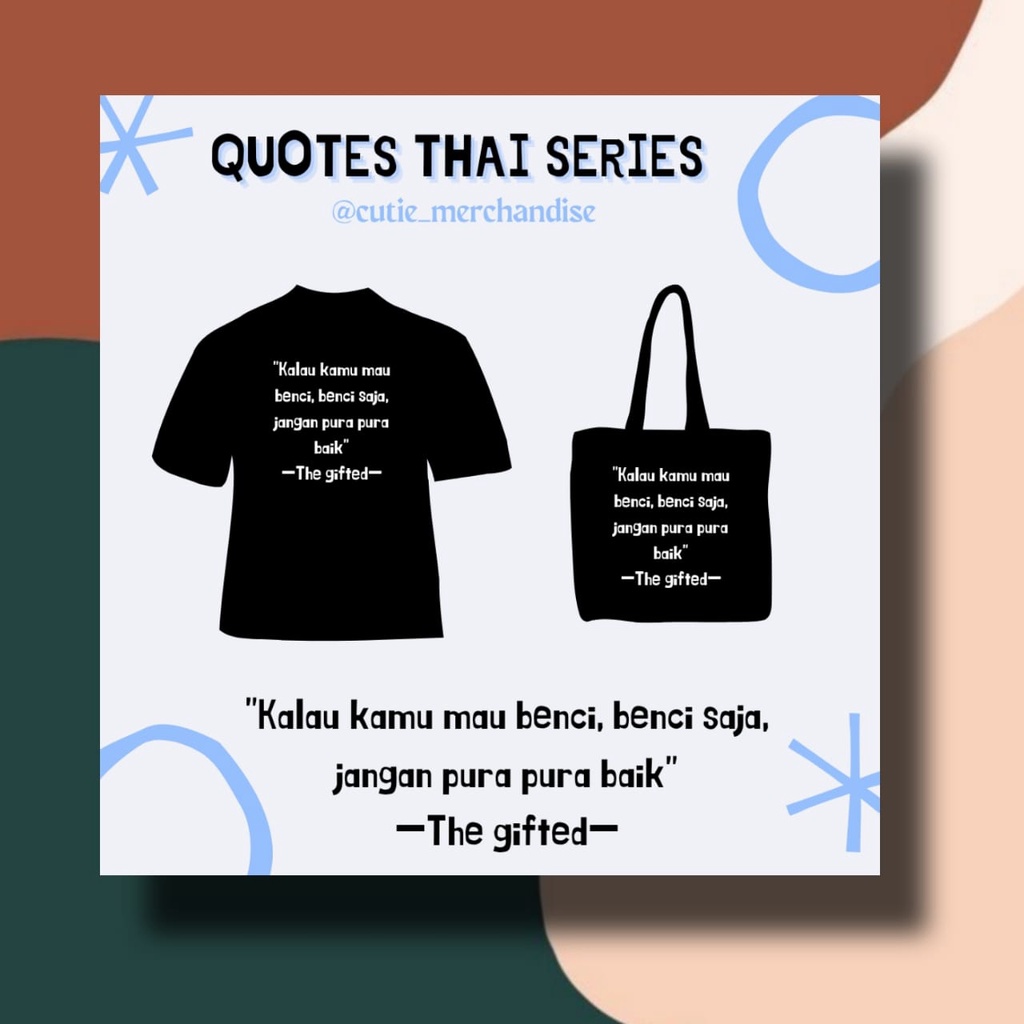 T-shirt & Totebag versi quotes thai series THE GIFTED