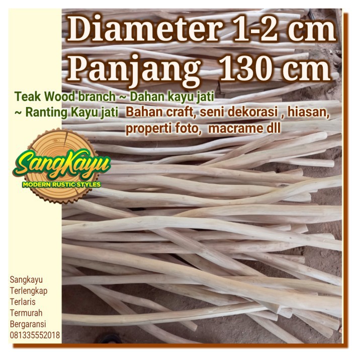 Kayu dahan kayu jati teak wood 1-2x130cm bahan macrame craft dekorasi