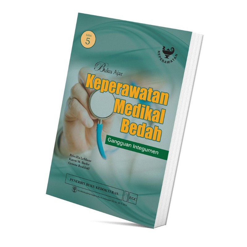 

Buku Ajar KMB Gangguan Integumen Edisi 5 /PENERBIT EGC/ORIGINAL