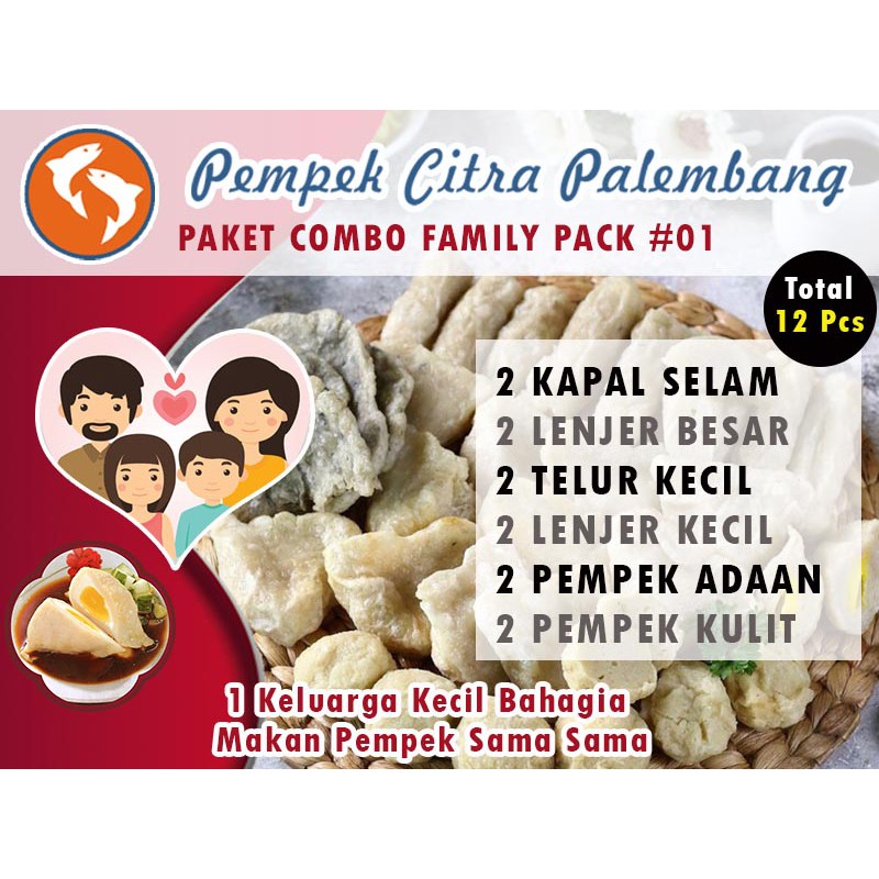 

PEMPEK PAKET COMBO 1 Keluarga Kecil Bahagia Makan Pempek Sama Sama (Total Isi 12 Pcs)
