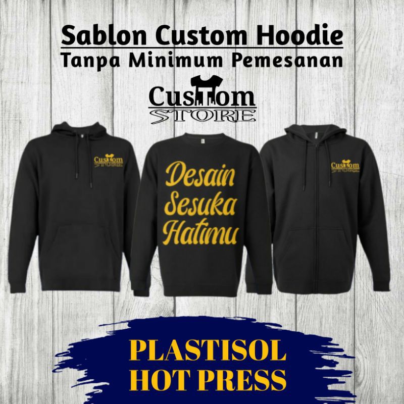 Hoodie Sablon Custom Satuan | Sablon Plastisol Hot Press | Hoodie Branded Original
