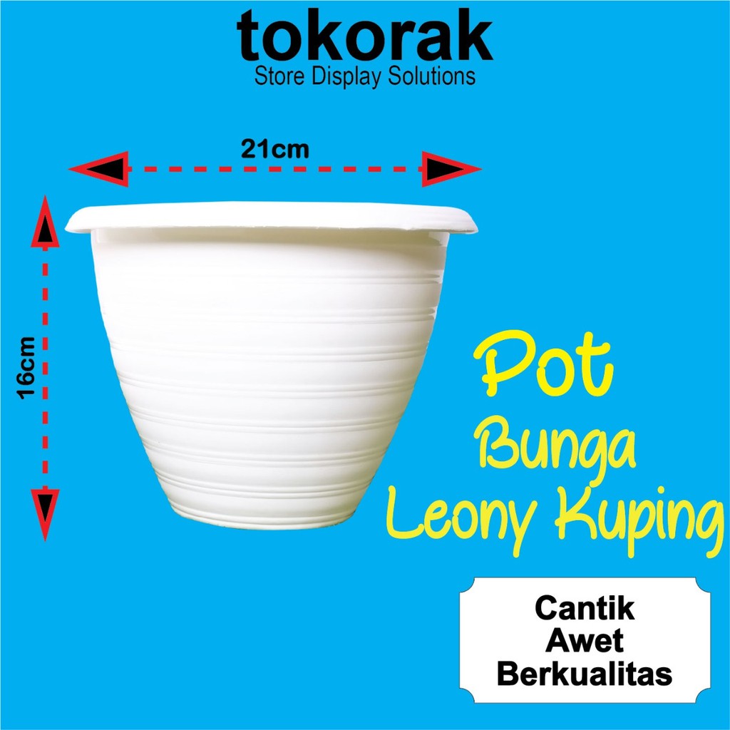 POT BUNGA LEONY KUPING 21 PLASTIK PUTIH TAWON PIRUS TIRUS TANAMAN