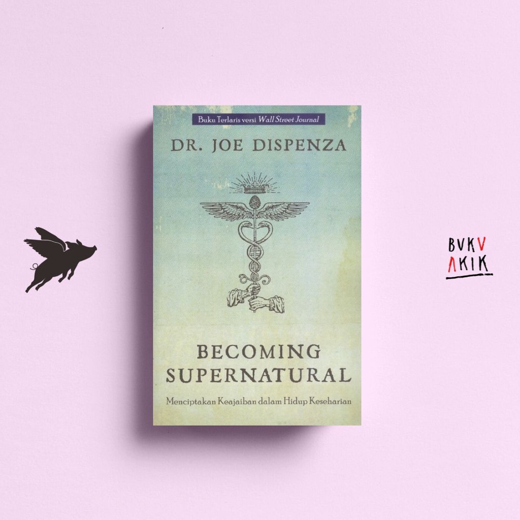 Becoming Supernatural - Dr.JOE Dispenza