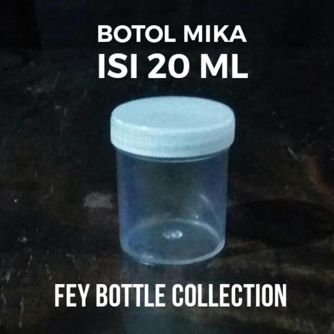 BOTOL MIKA 20ML, BOTOL PLASTIK MIKA 20 ML