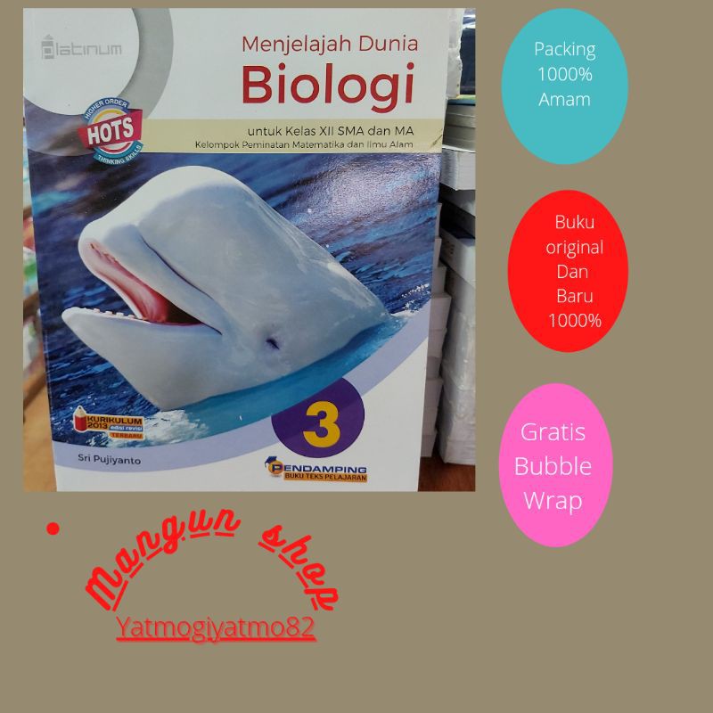 

Menjelajah Dunia Biologi SMA Kelas XII.12 Edisi Revisi