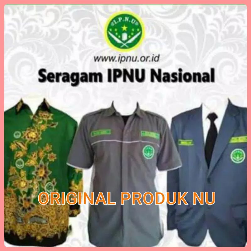 Batik ipnu ippnu, pdh ipnu, Jas ipnu ippnu, jaz ipnu ippnu, jas ipnu, jas ippnu, jas formal ipnu, ja