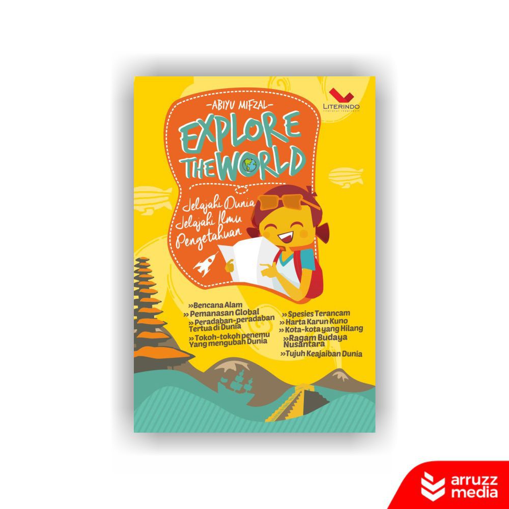 

Buku Explore The World Jelajahi Dunia, Jelajahi Ilmu Pengetahuan