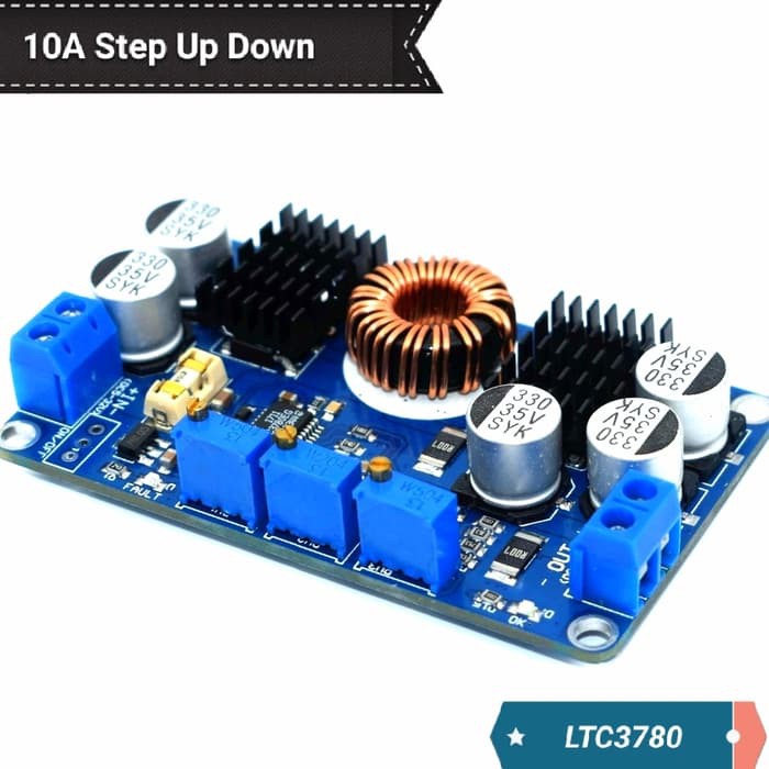 Modul Regulator DC Step Up Down LTC3780 dengan Stabilizer dan Pengaturan CC CV