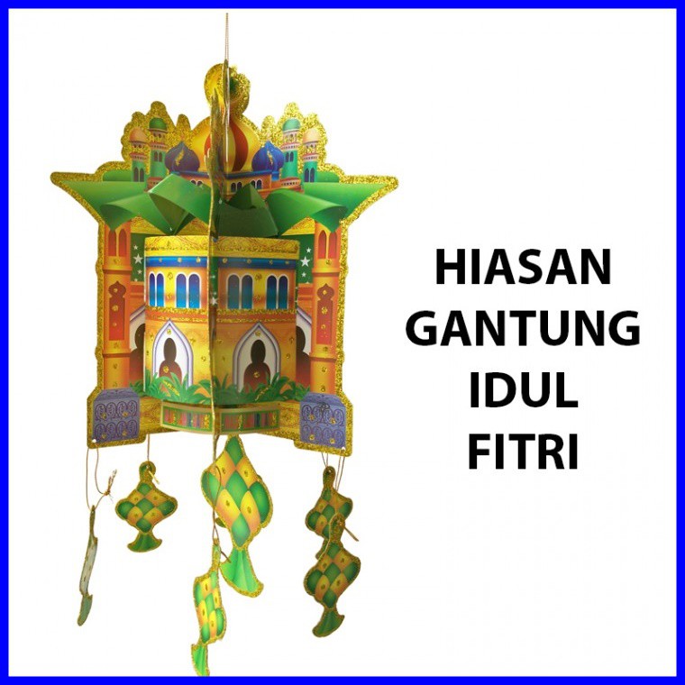 Jual Hiasan Lebaran Gantung Dekorasi Murah Ornament Idul Fitri untuk