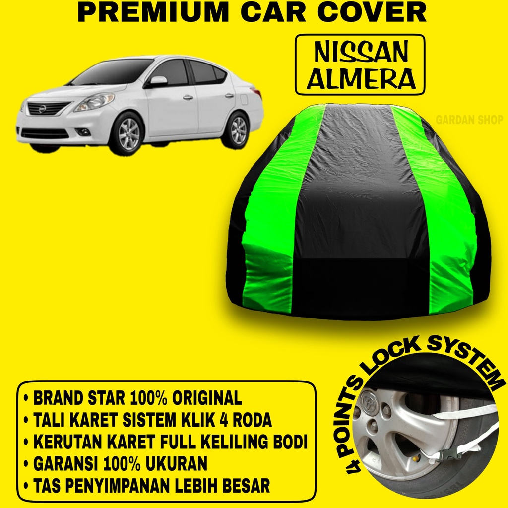 Body Cover NISSAN ALMERA Sarung Strip HIJAU Penutup Pelindung Bodi Mobil Nissan Almera PREMIUM