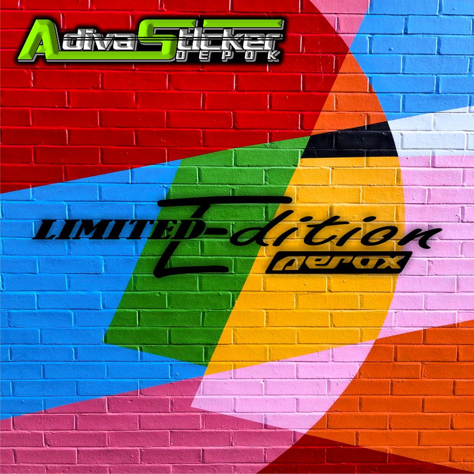 stiker limited edition aerox stiker cutting