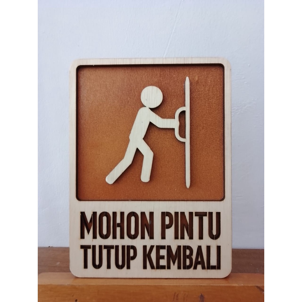 PAPAN TANDA MOHON PINTU DITUTUP KEMBALI