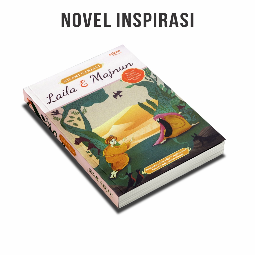 Buku Novel Seri Inspirasi A Note Of Kim Dear Tomorrow Laila Majnun Kimbab Family Mengheningkan Cinta The Course Of Love-LAILA & MAJNUN
