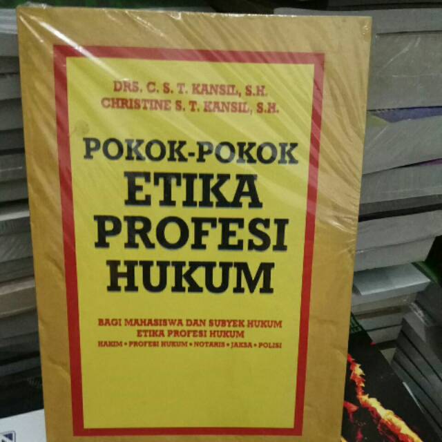 

Pokok pokok etika profesi hukum