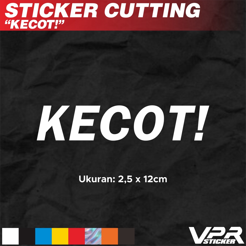 

STIKER/STICKER CUTTING KECOT!