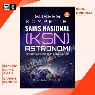 Buku Sukses Kompetisi Sains Nasional (KSN) Astronomi Penulis Saleh