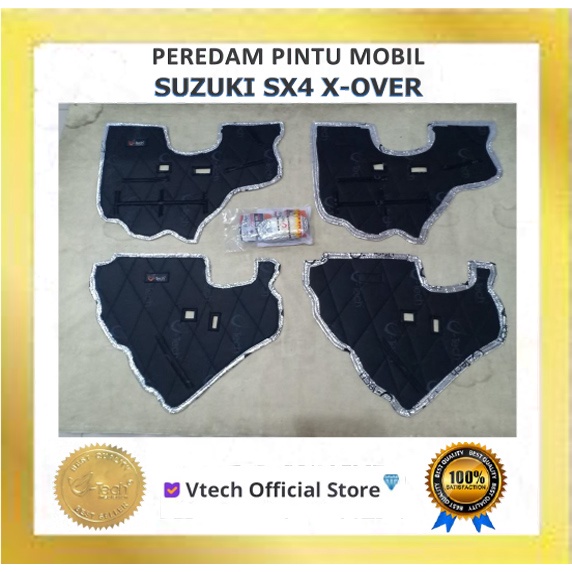 VTECH Peredam Suara 4 Pintu Suzuki SX4 X-Over Cross Over