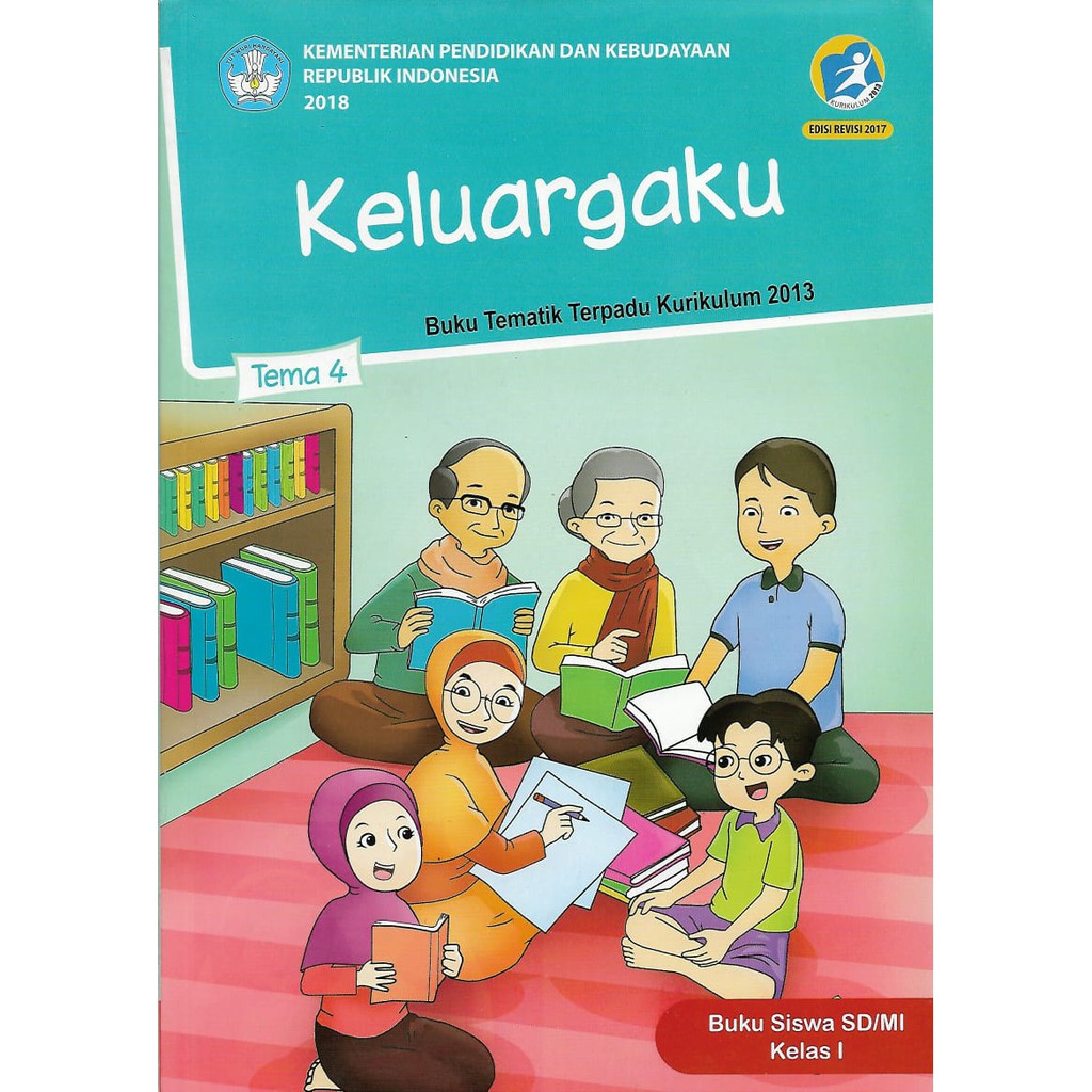 Buku Tematik Tema 1,2,3,4,5,6,7,8 Kelas 1 SD/MI Semester 1 Dan 2 Kurikulum 2013 Revisi 2017 ko