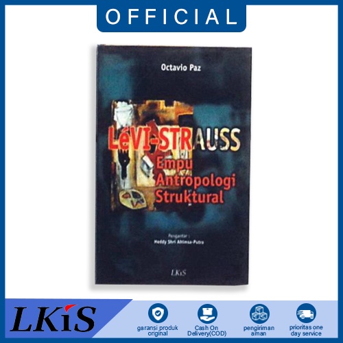 Buku Levi-Strauss ; Empu Antropologi Struktural LKiS