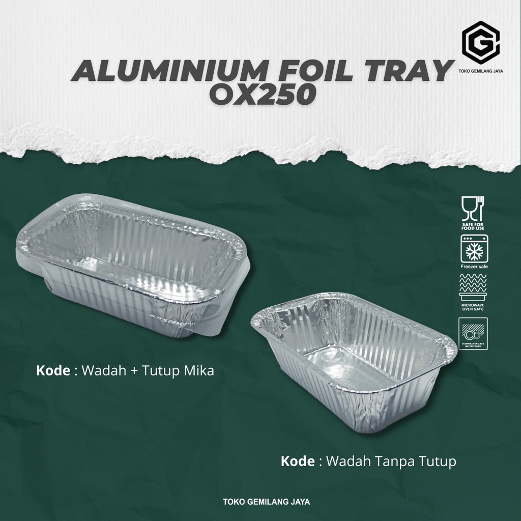 ALUMINIUM FOIL CUP OX 250 + TUTUP / ALUMINIUM FOIL TRAY / READY STOCK