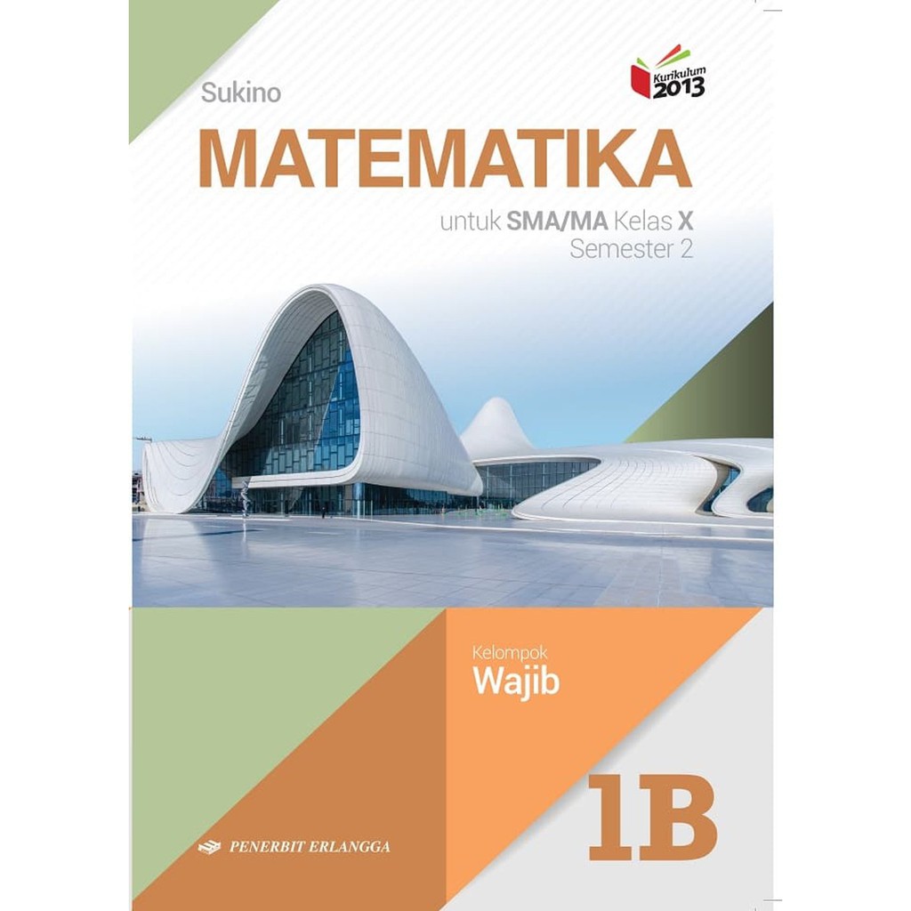 Matematika Sma Kelas 10 Semester 2 Kelompok Wajib Shopee Indonesia