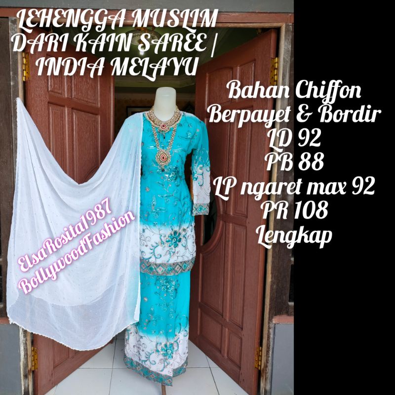 LEHENGGA MUSLIM DARI KAIN SAREE / INDIA MELAYU
