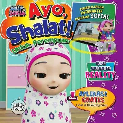 Buku Ajaib AYO SHALAT! NON APLIKASI - 3D augmented reality board book panduan anak belajar sholat SOFIA &amp; ALIF