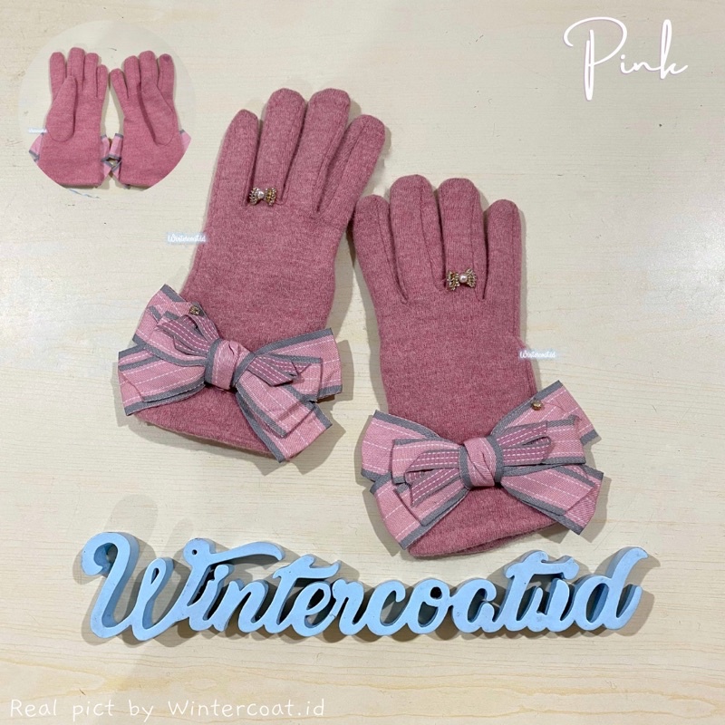 Sarung tangan wanita fashion pita winter gloves woman musim dingin cantik korean style import hangat bromo