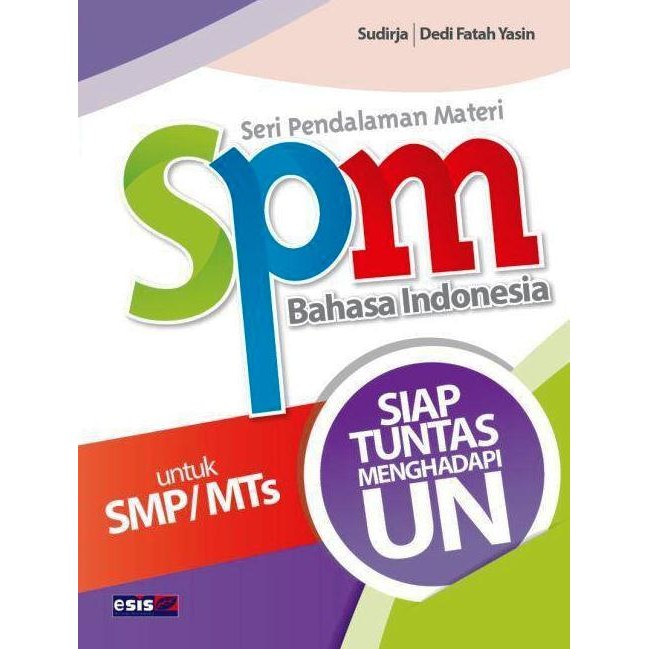 0081210011 - BUKU ERLANGGA (ORIGINAL) (SERI PENDALAMAN MATERI ) SPM BAHASA INDONESIA SMP REVISI ESIS