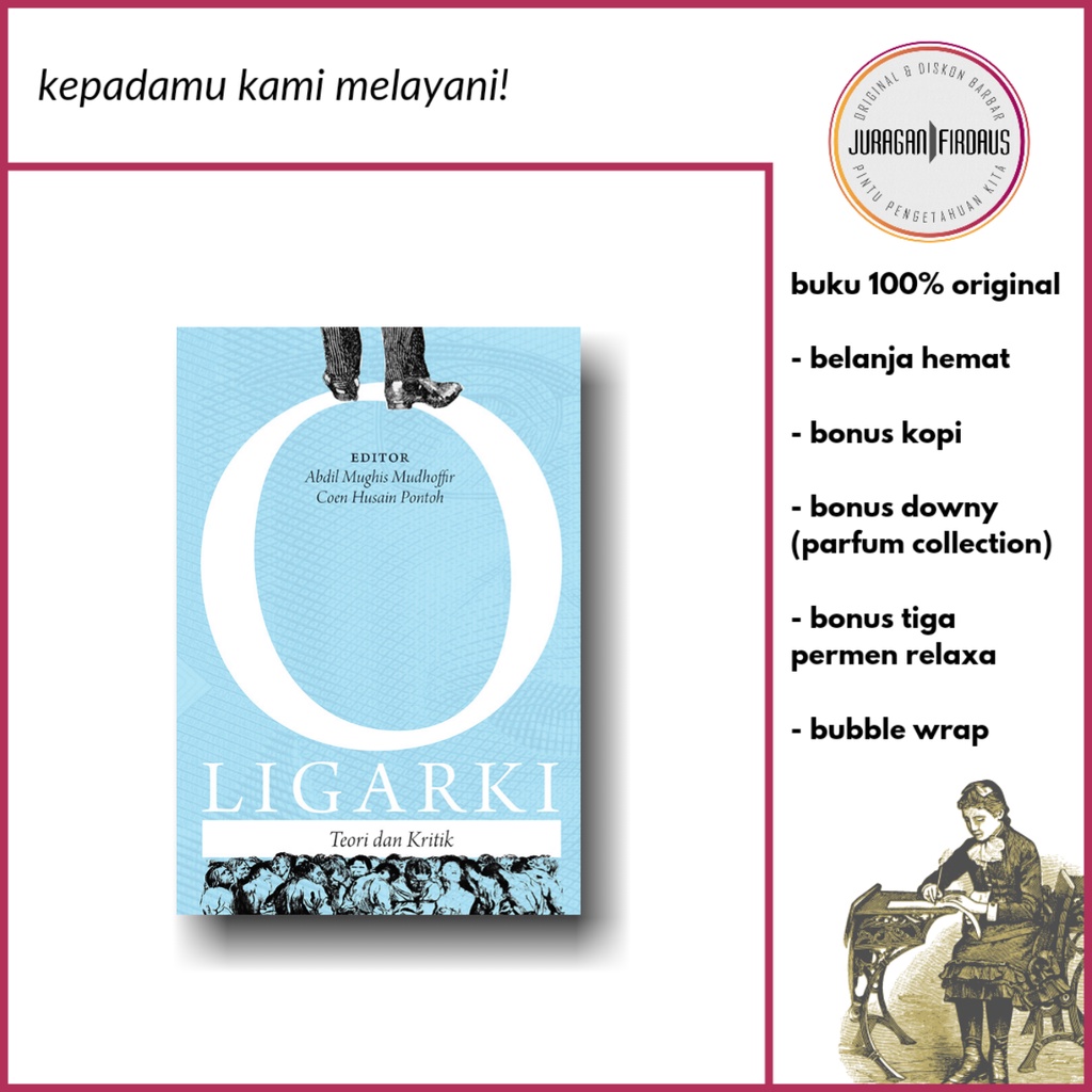 Buku Best Seller | Oligarki: Teori dan Kritik | Abdul Mughis Mudhoffir dkk - Marjin Kiri