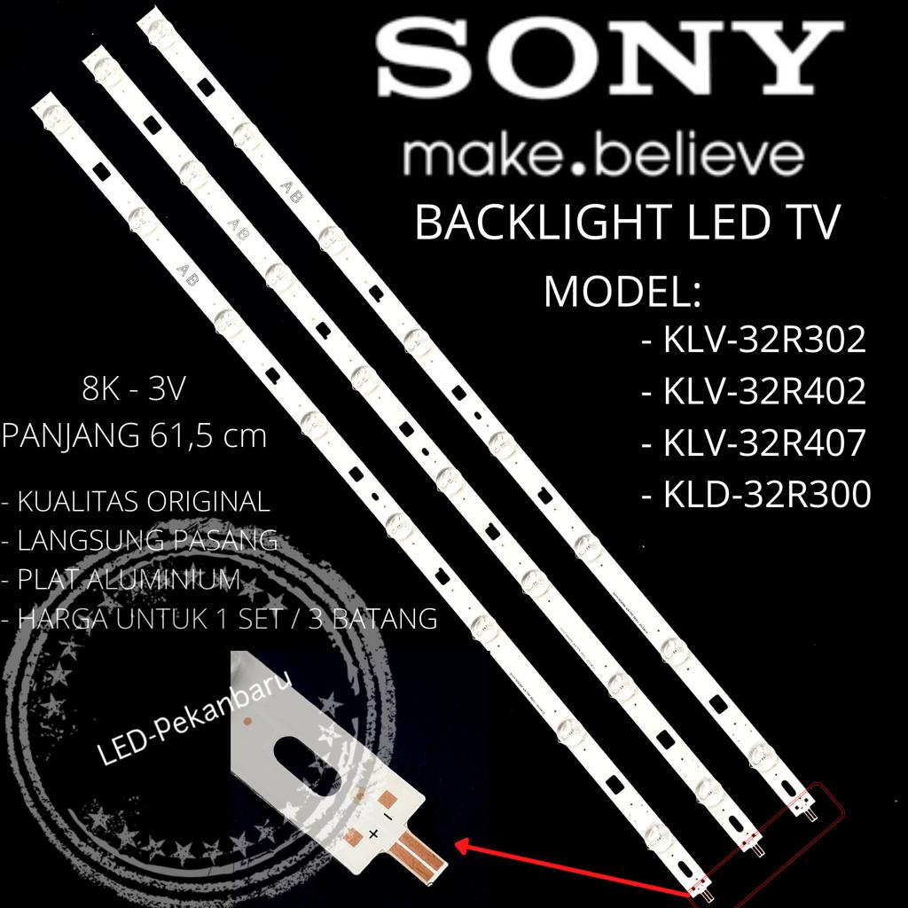 BACKLIGHT LED TV SONY KLD 32R300 KLV 32R302 32R402 32R407 LAMPU BL 8K