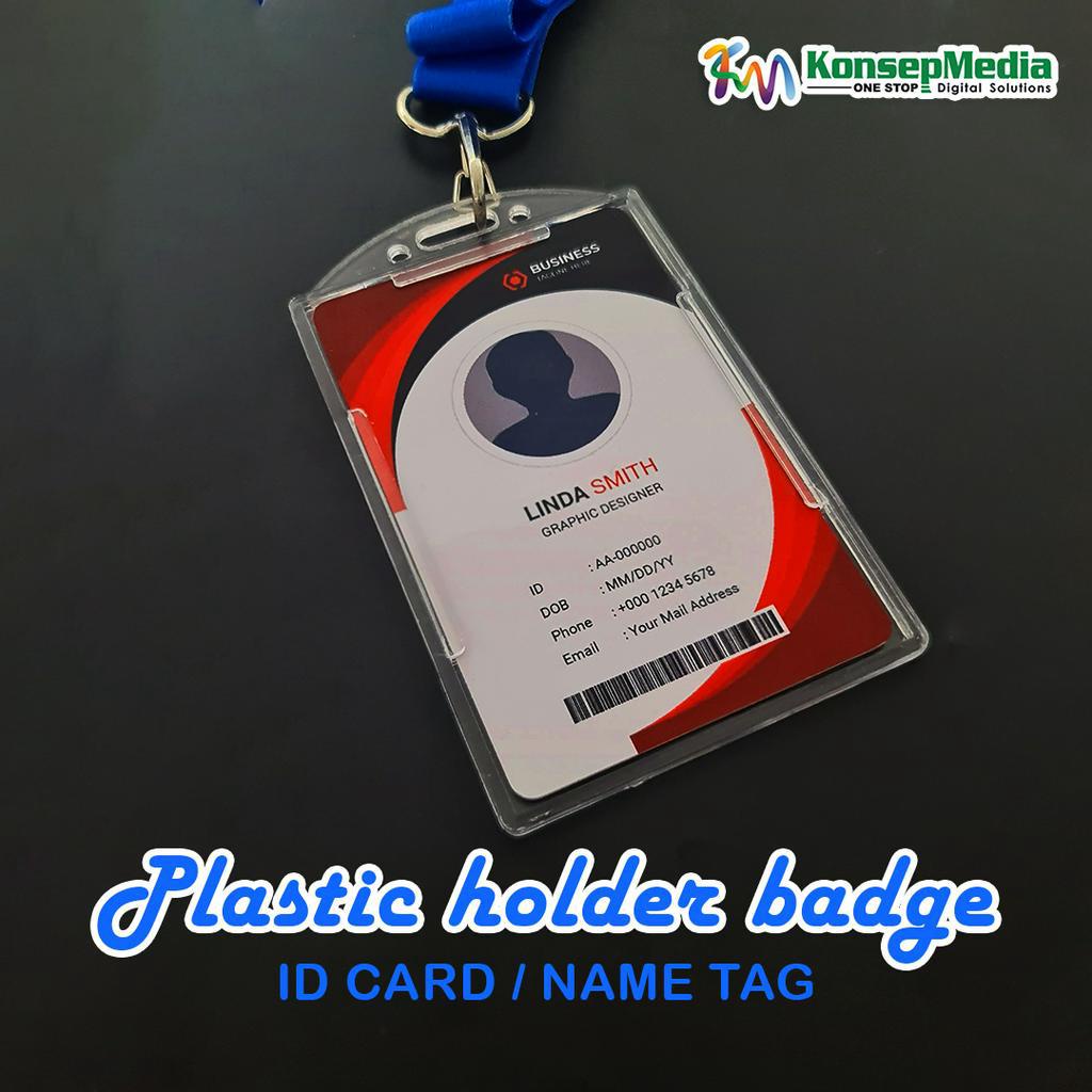 

Plastic Holder Badge || ID Card || Name Tag