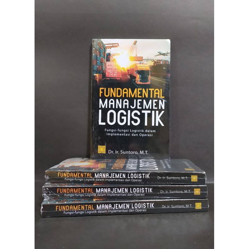 Fundamental Manajemen Logistik