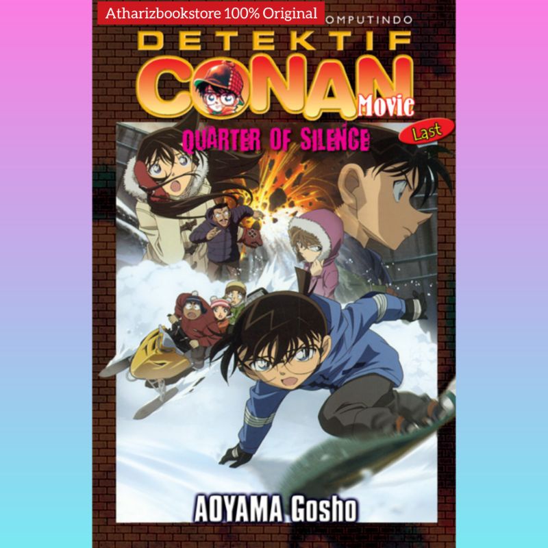 Conan Movie : Quarter Of Silence (Last) - Aoyama Gosho