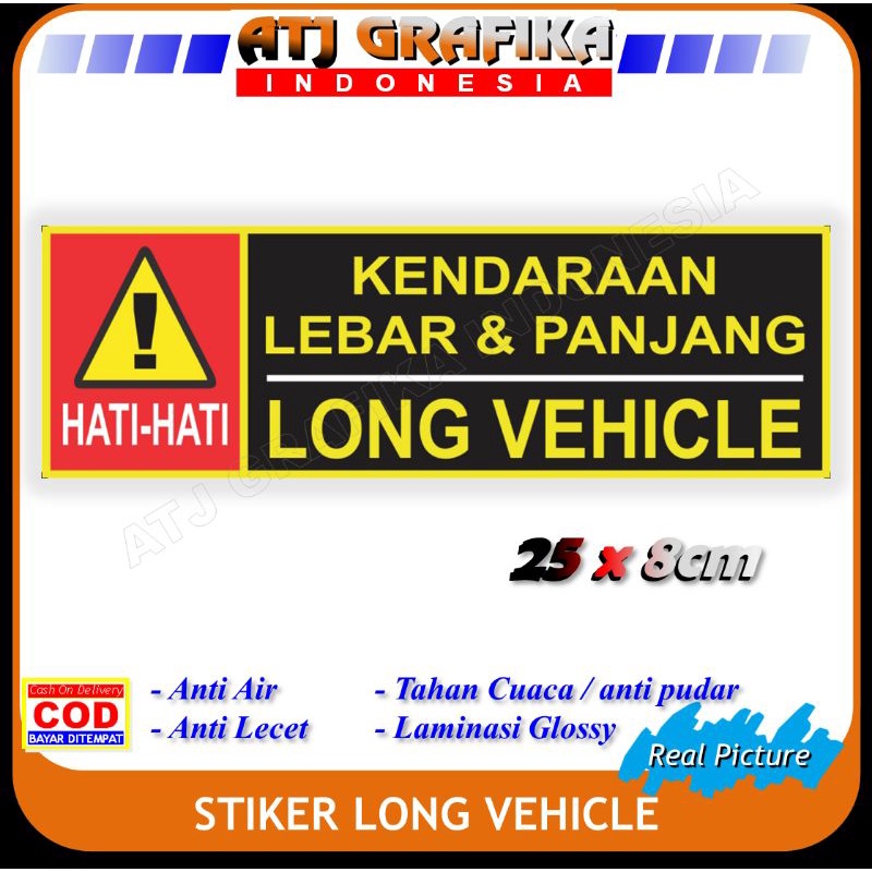 Stiker kendaraan lebar & panjang sticker long vehicle safety riding mobil tuck motor dll